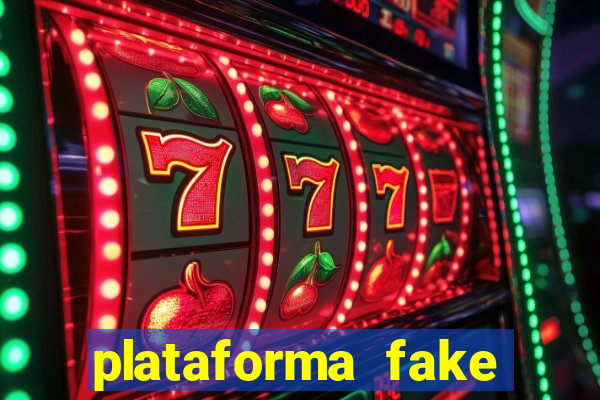 plataforma fake para brincar